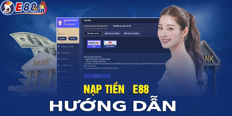 Hướng dẫn các bước nạp tiền E88 chi tiết cho người mới