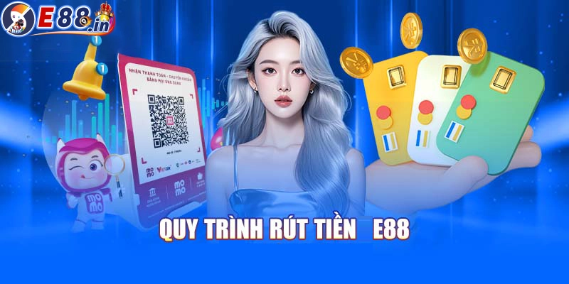 Lưu ý quan trọng khi rút tiền E88