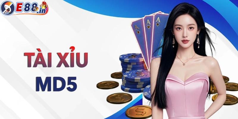 Tài xỉu MD5 - 6 cách chơi hiệu quả không ngờ